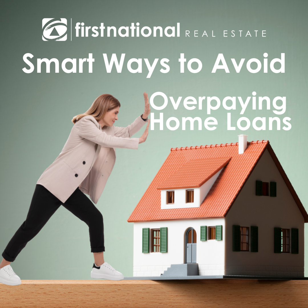 Smart Ways to Avoid Overpaying Home Loans 